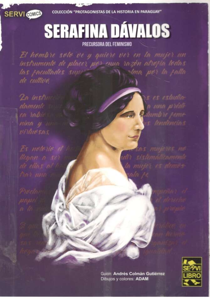 Serafina Davalos  : Colección "Protagonistas de la Historia en Paraguay"