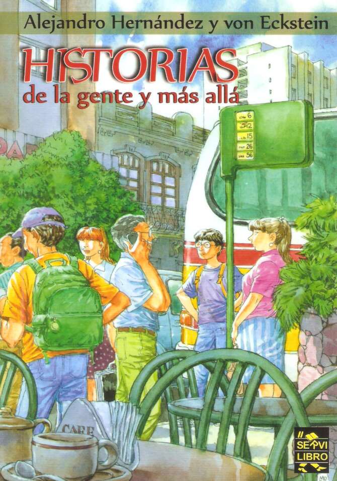 Historias de la gente y más allá