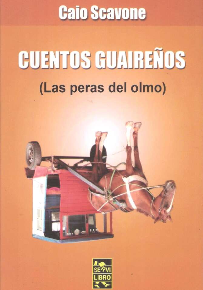 Cuentos guaireños: las peras del olmo